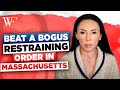 4 Crucial Steps You NEED to Follow in Order to Beat a Bogus Restraining Order in Massachusetts