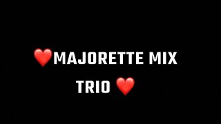 Majorette trio mix β€οΈ! (Standbattle)