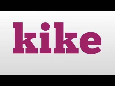 kike meaning and pronunciation
