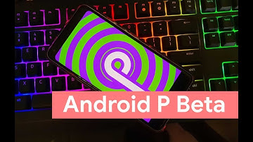 Android P Beta 2 : Features and Review