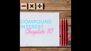 MACU 2503: Chapter 10 Compound Interest