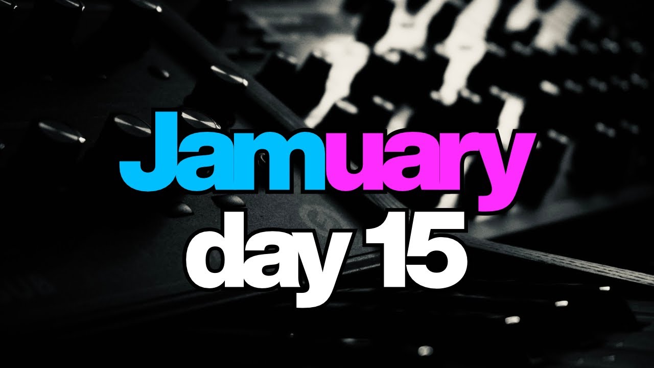 🔴 Jamuary 2026 Day 15 - Live Improvised House/Techno