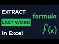 Extract the Last Word in Excel (Easy & Old-School Ways)