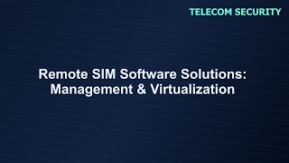 Remote SIM Software Solutions: Management & Virtualization screenshot 3