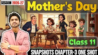 Mother's Day Class 11 English | Chapter 3 Snapshots One Shot Full (in Hindi) Explained by Dear Sir