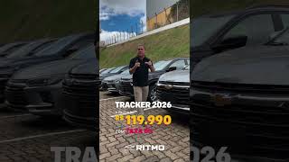 NOVO TRACKER 2026 COM PREÇOS ESPECIAIS E TAXA ZERO