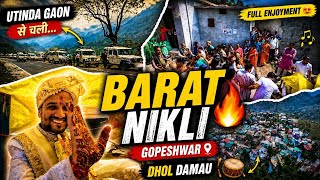 || भेजी कु ब्यो 🤩 || Pahadi Shadi vlog || ❤️Utinda to Gopeswar full enjoy ||