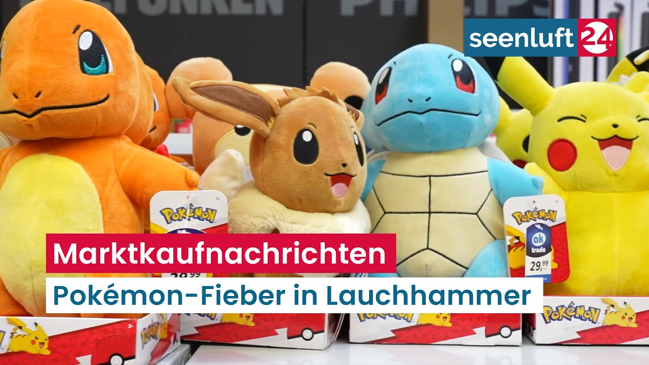 Marktkaufnachrichten - Pokémon-Fieber in Lauchhammer