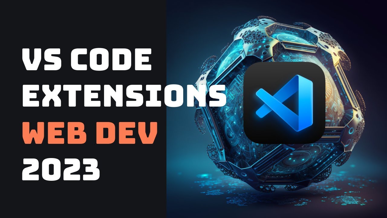 10 VS Code Extensions for Web Developers