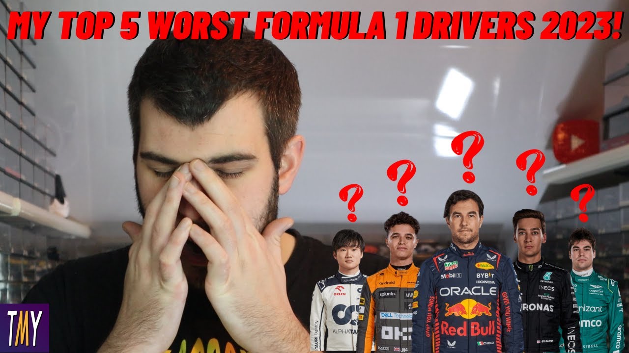 My Top 5 WORST Formula 1 Drivers in 2023!