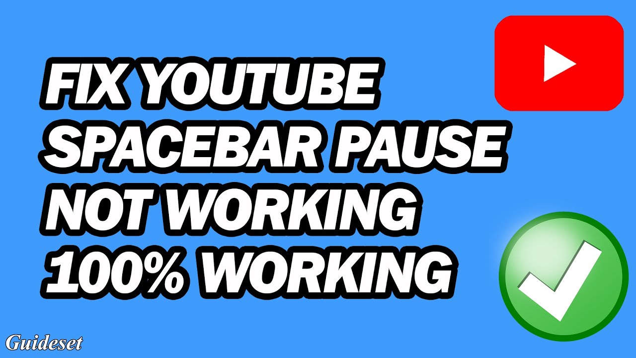 How to Fix Youtube Spacebar Pause Not Working | Step by Step - YouTube