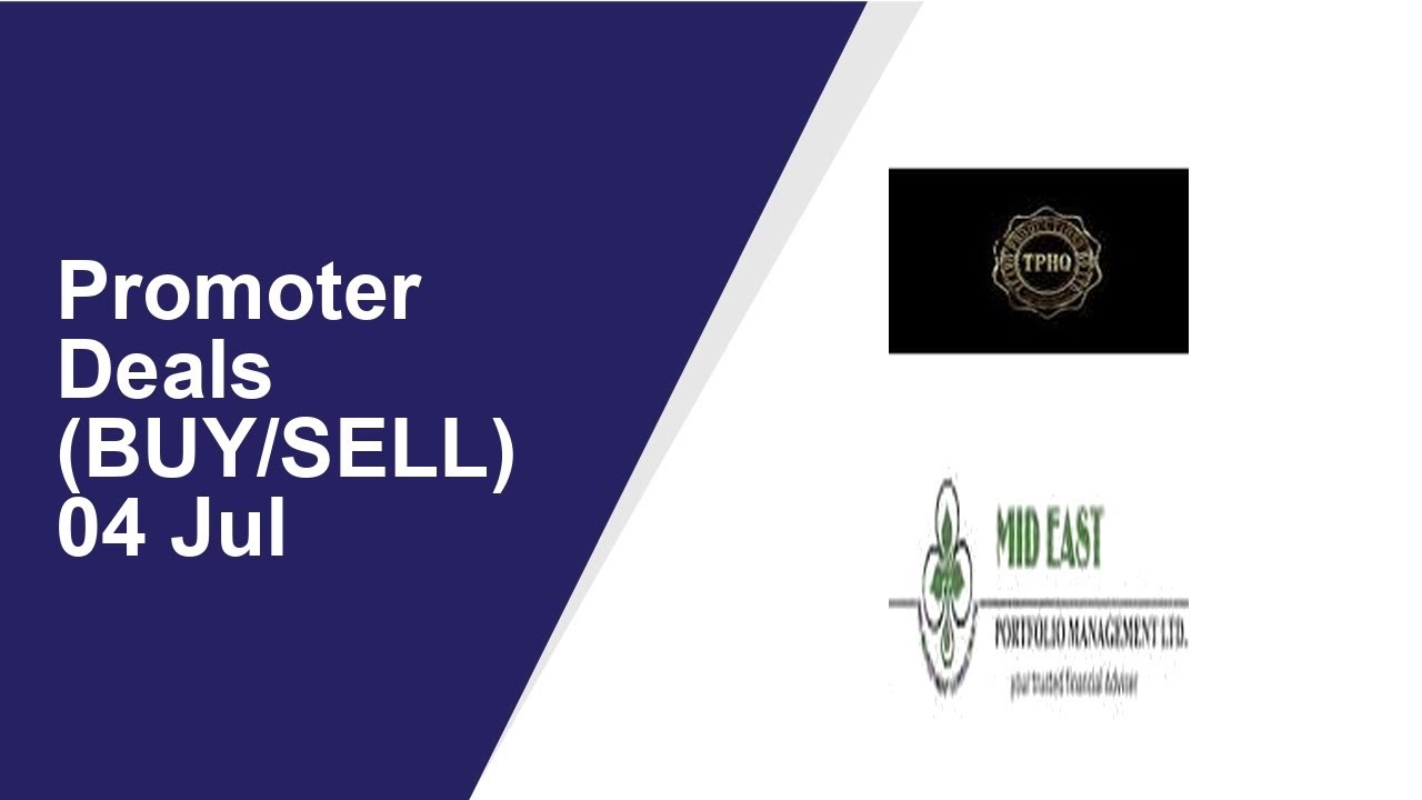 Promoter Deals(BUY/SELL) 08 Jul | Inox Wind ,Lotus Eye Hospital and Institute