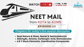 NEET MAIL | From Kota to AIIMS | Episode 13 | Apna Aakash | Kota | NEET 2024 | Must Watch #neet2024