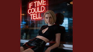 If Time Could Tell - Novi
