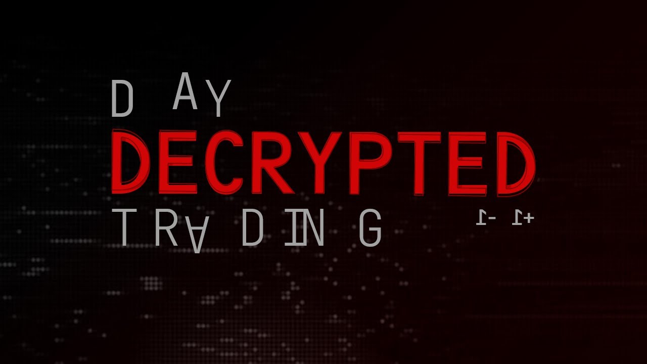 Day Trading Decoded - +1-1 (DTD 08)