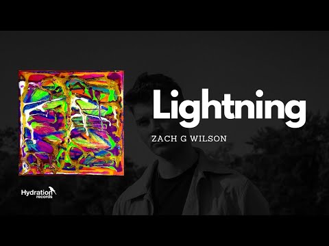 Zach G WIlson - Lightning