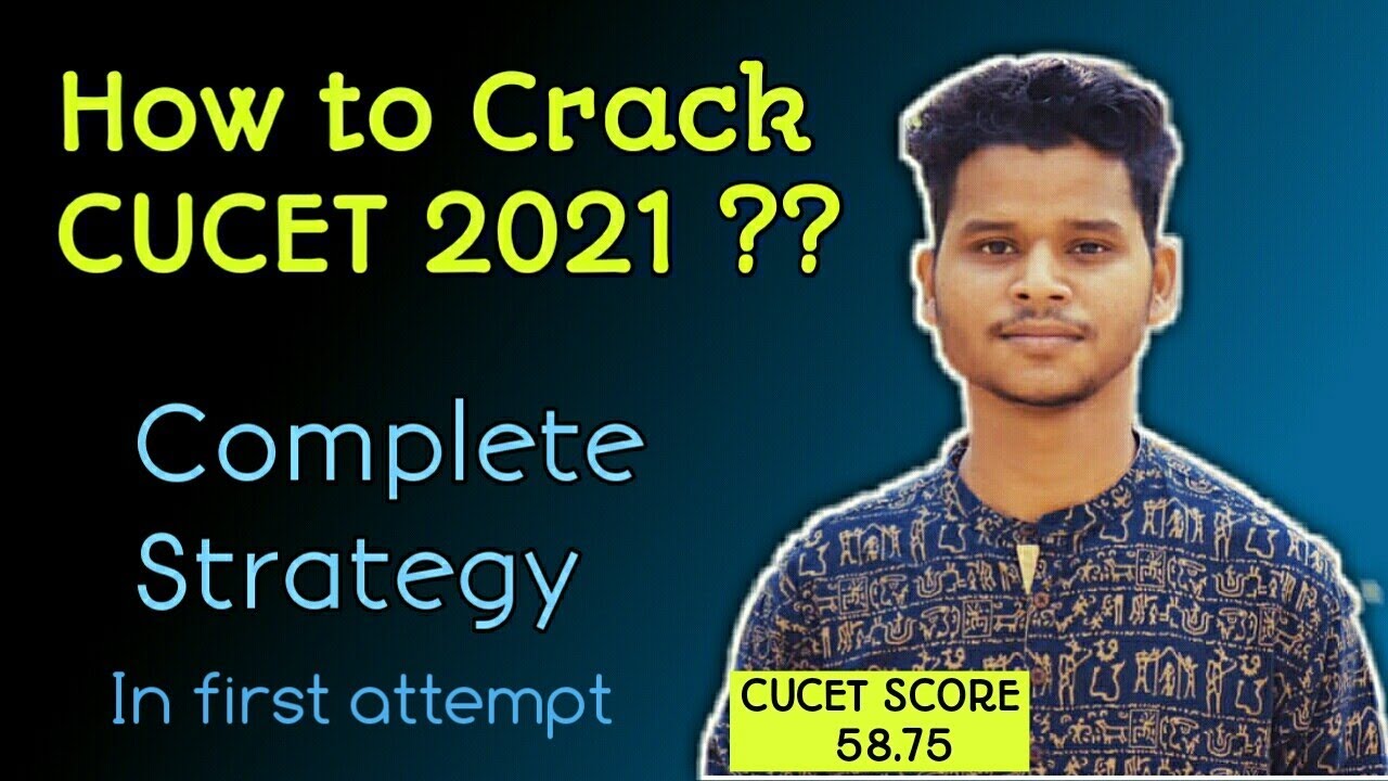How to crack cucet 2021 complete strategy|cucet admission 2021|minimum marks for cucet