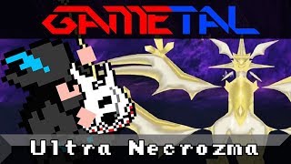 Ultra Necrozma (Pokémon Ultra Sun / Ultra Moon) - GaMetal Remix chords