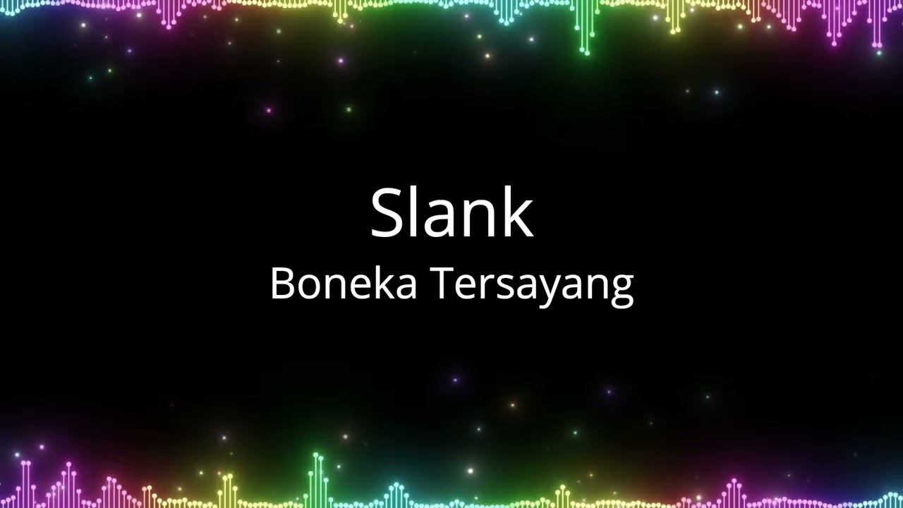 Slank - Boneka Tersayang