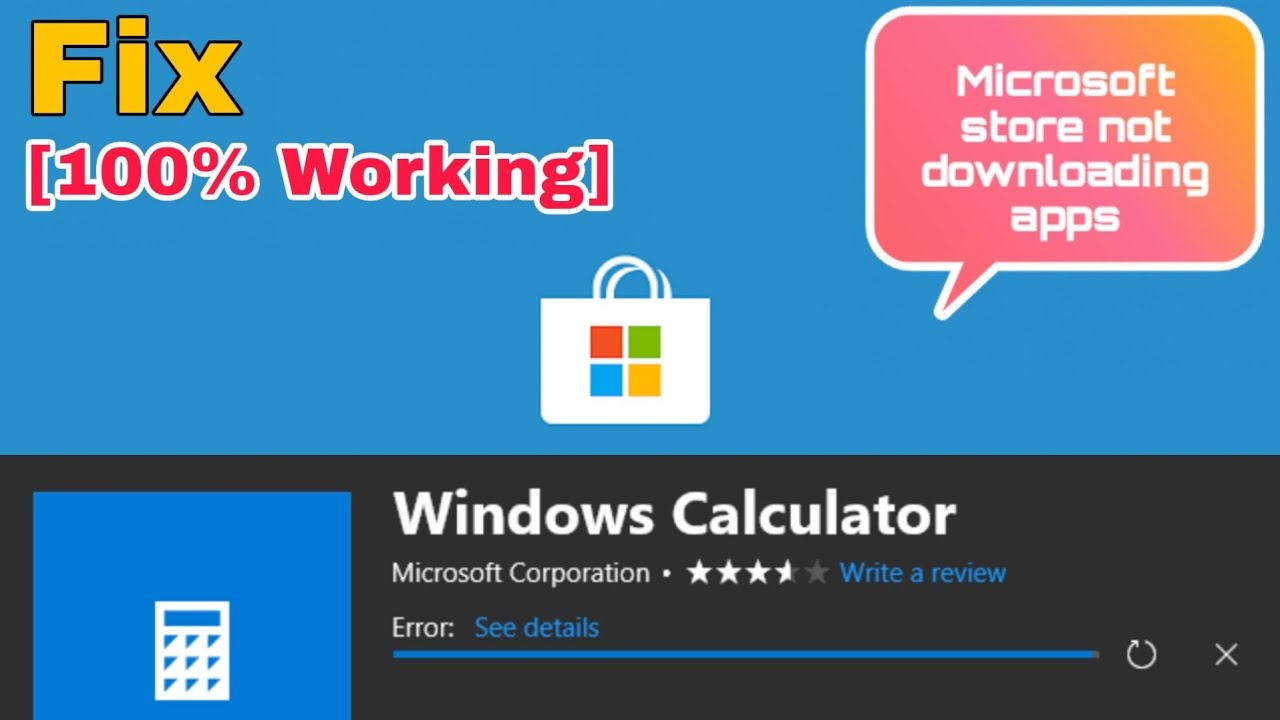 Fix Apps Not Downloading & Installing in Microsoft Store (Windows 10/8 ...