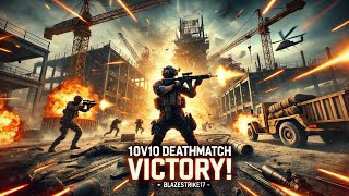 10V10 Deathmatch Domination On Hardhat Call Of Duty Highlights Blazestrike17