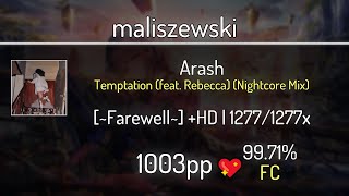 maliszewski (9.1⭐) Arash - Temptation (feat. Rebecca) [~Farewell~] +HD 99.71% | FC | 1003 PP 💖