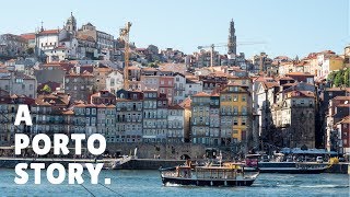 A PORTO STORY | Porto, Portugal