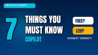 Microsoft Copilot: 7 Things You Must Know Before You Start