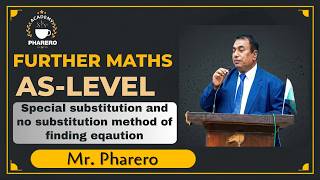 📚Special Substitution & No Substitution Method of Finding Equation | AS Level |Pharero Academy
