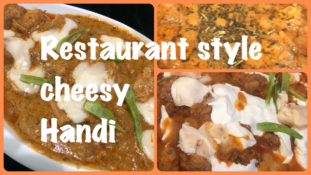 Restaurant style cheesy handi 😍 - YouTube