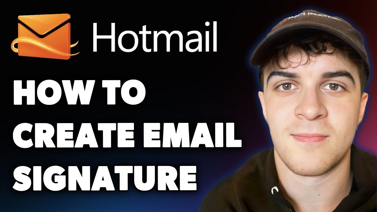 How to Create an Email Signature in Hotmail (Full 2025 Guide)