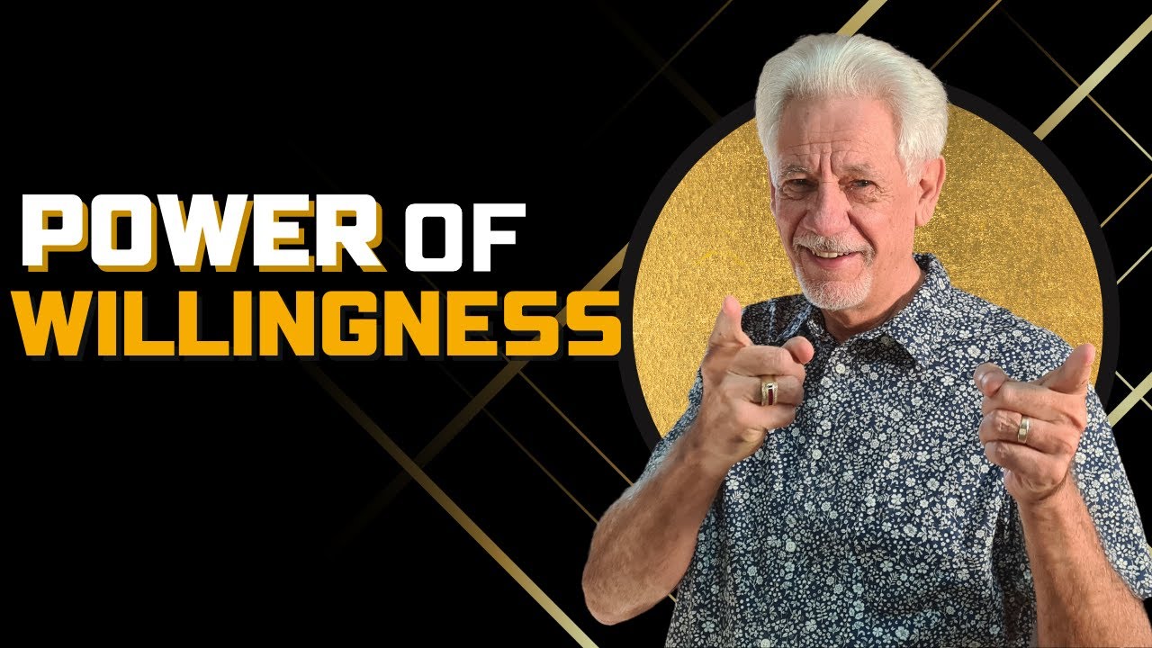 Unlock Your Potential with the Power of Willingness - YouTube