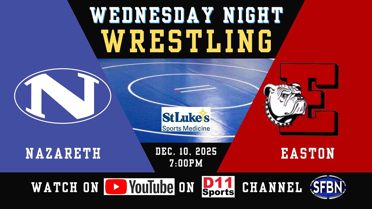 Nazareth at Easton - High School Wrestling - 12-10-25