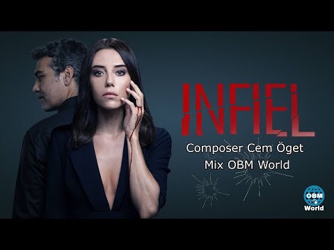 Infiel Sadakatsiz OST Mix OBM World 