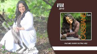 Cassiane | Faz me Viver Outra Vez