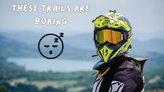 These TRAILS are BORING!