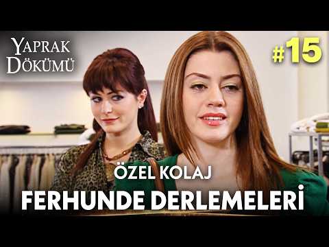 Ferhunde’nin Unutulmaz Hamleleri - 15