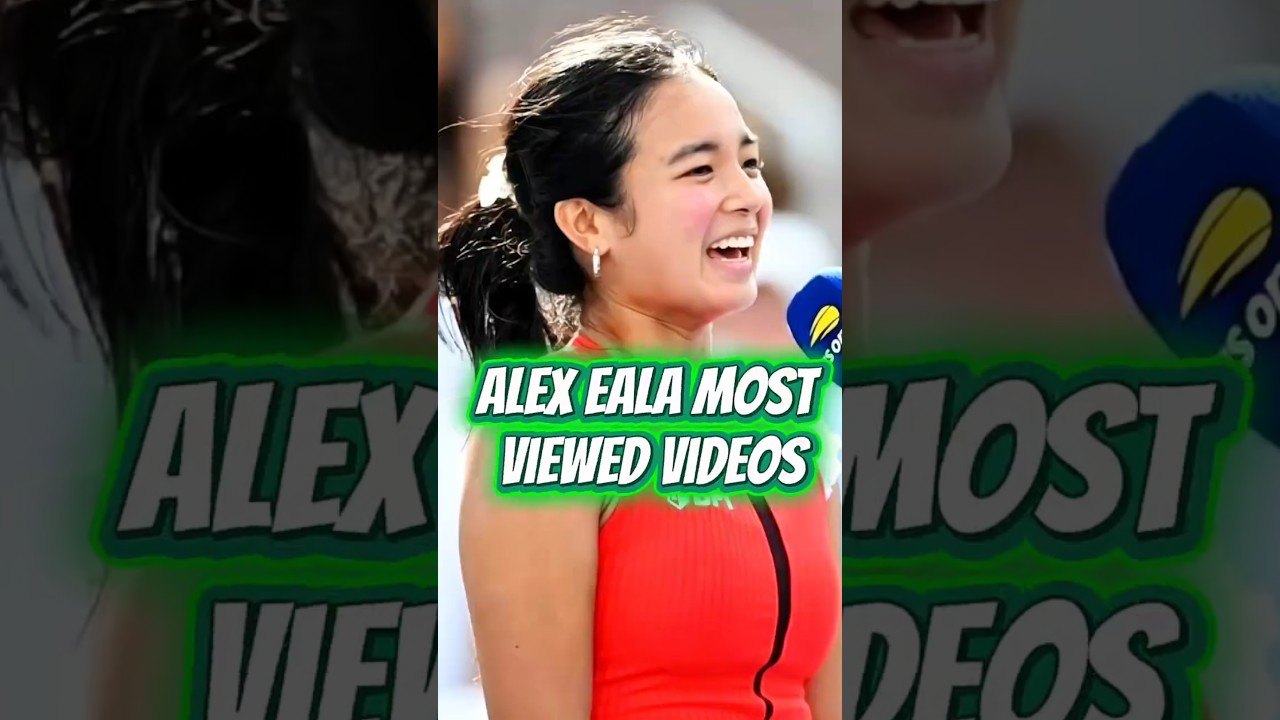 Top 5 Most Viewed Alex Eala Matches 
