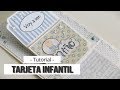 TARJETA INFANTIL PARA ANUNCIAR EL SEXO DEL BEBÉ - TUTORIAL | LLUNA NOVA SCRAP