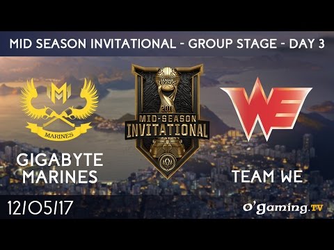 GIGABYTE Marines vs Team WE - 2017 Mid-Season Invitational - Group Stage Day 3 - League of Legends