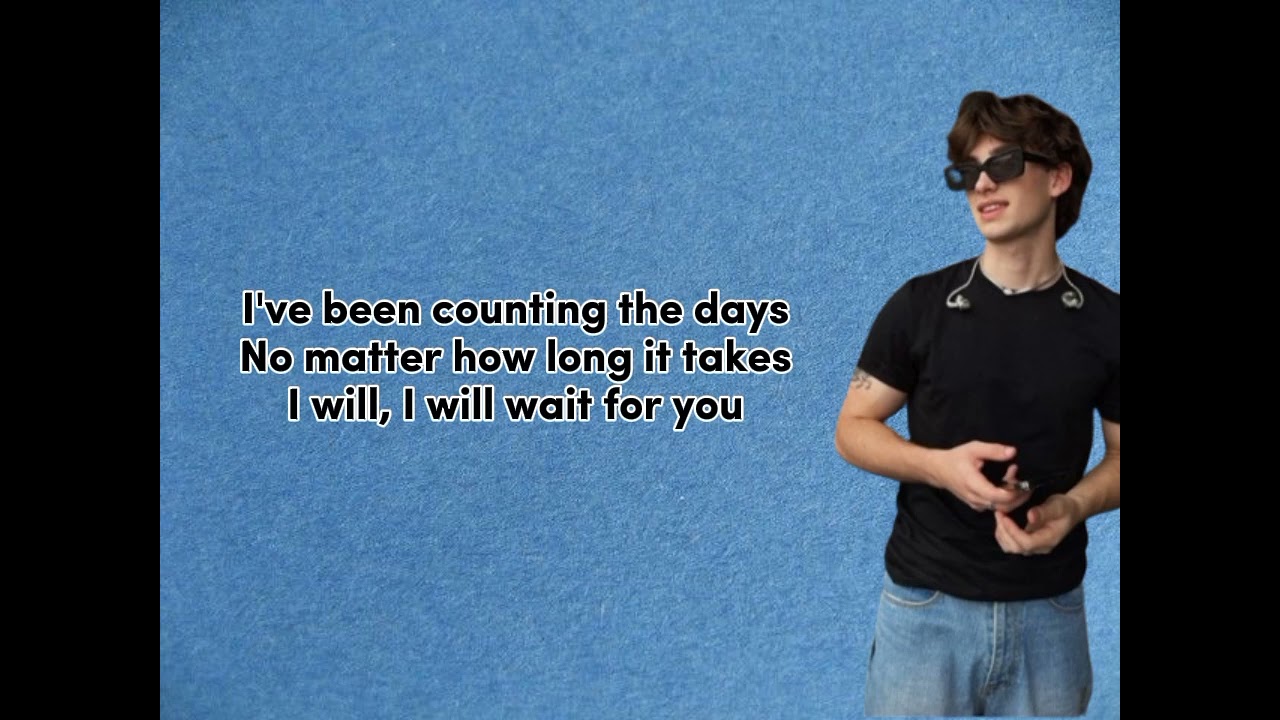 Wait For You-Johnny Orlando (Lyrics)