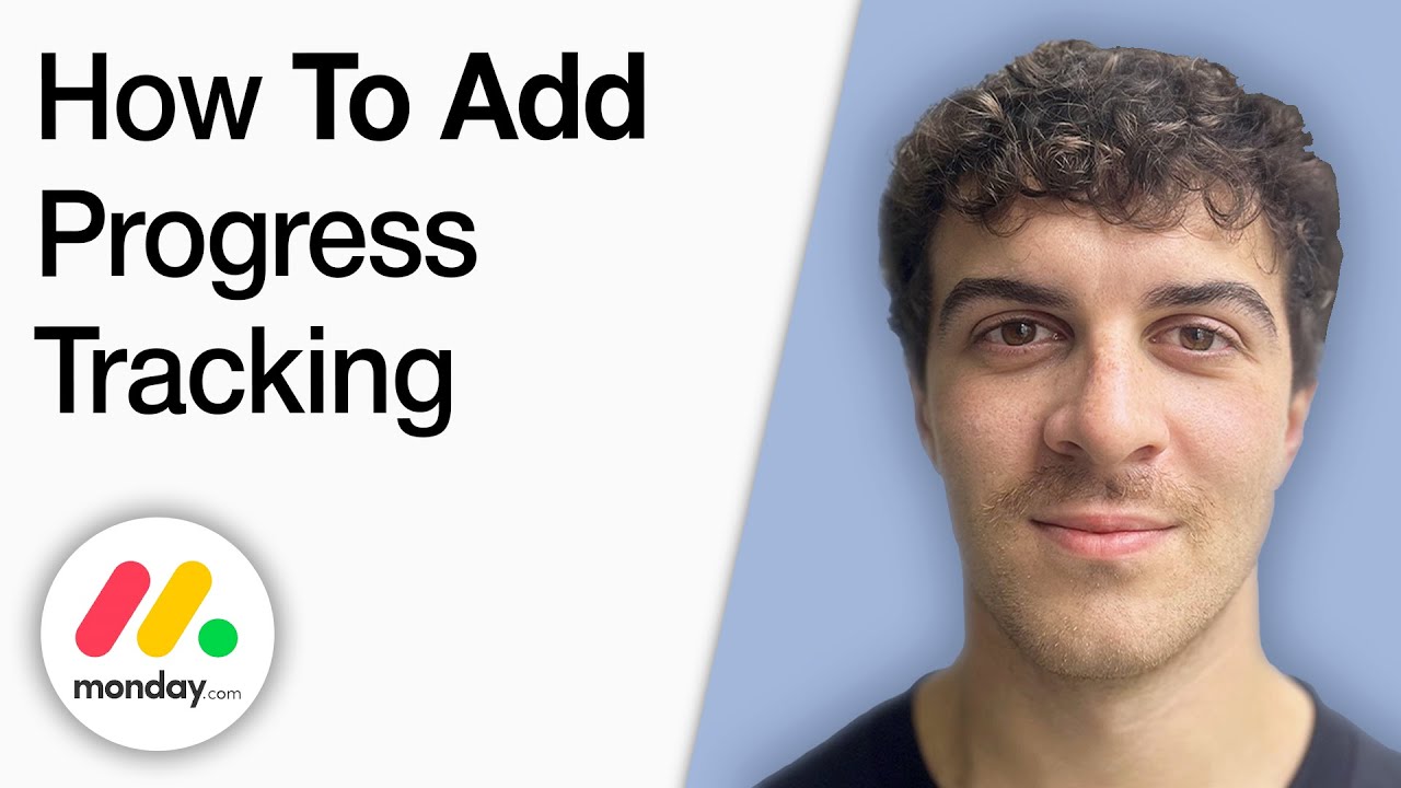 How to Add Progress Tracking in Monday.com [2025 Full Guide] - YouTube