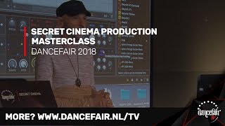 Secret Cinema About His DAW And Workflow | Dancefair 2018