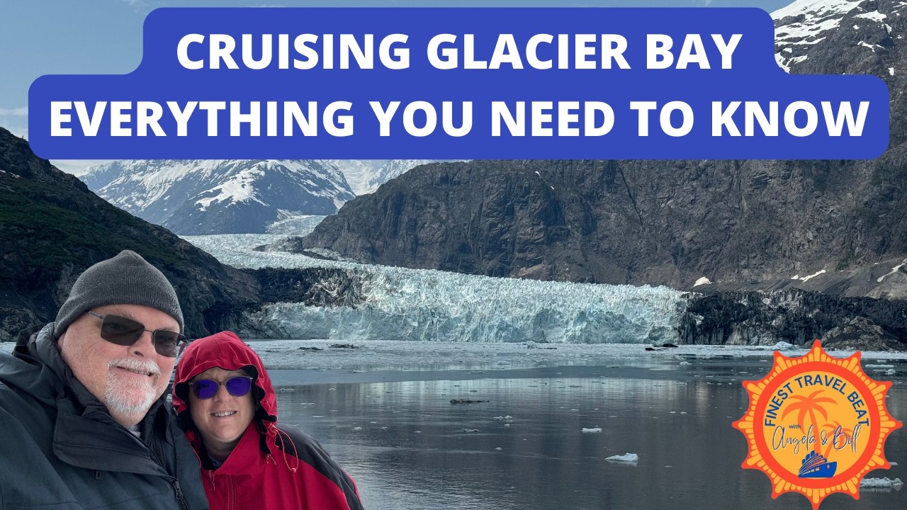Sailing Glacier Bay  – Why It Should be on your Alaska Cruise Bucket List!