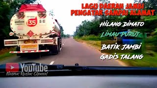 Lagu Jambi Cocok untuk diperjalanan Hilir/Mudik👍