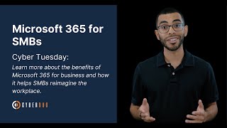 Cyber Tuesday: Microsoft 365 for SMBs