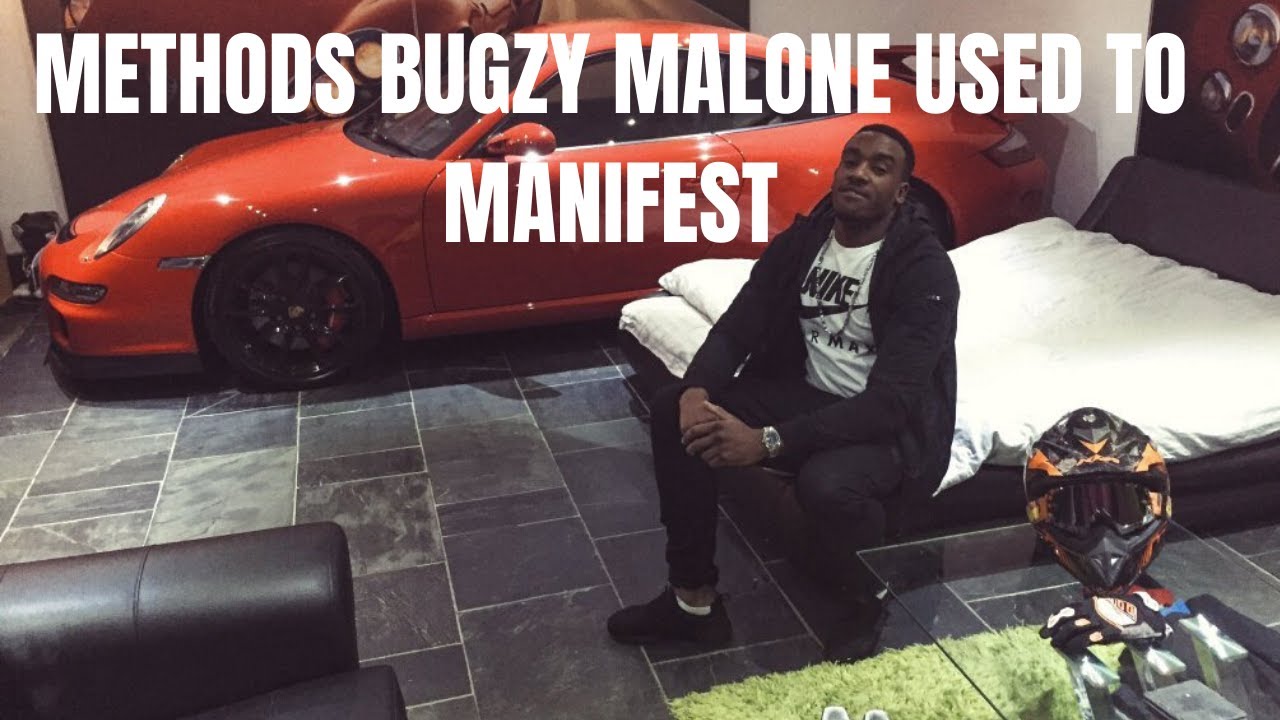 Methods Bugzy Malone Used To Manifest  (LAW OF ATTRACTION)