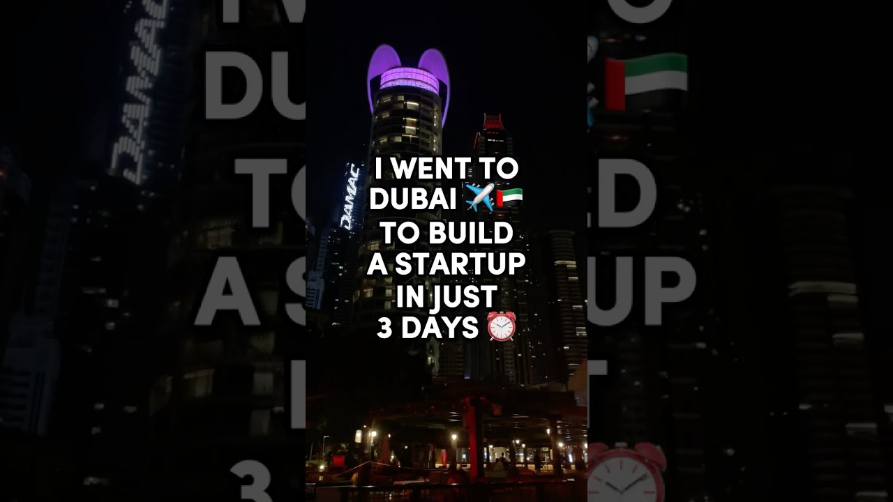 Went to Dubai to build startup in 3 days! 