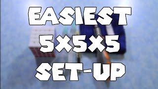 How to Easily Set-Up Your 5X5X5