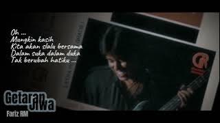 Fariz RM - Getaran Jiwa Lyric